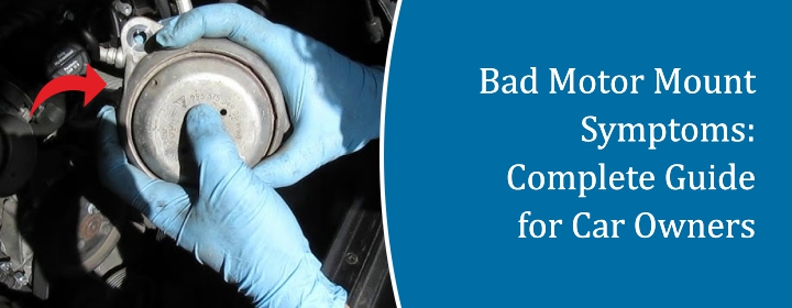 Bad-Motor-Mount-Symptoms-Complete-Guide-for-Car-Owners