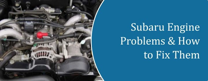 Subaru Engine Problems