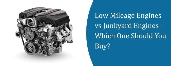 Low Mileage Engines