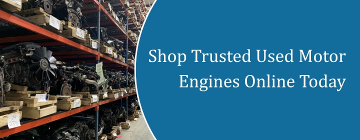 Used Motor Engines