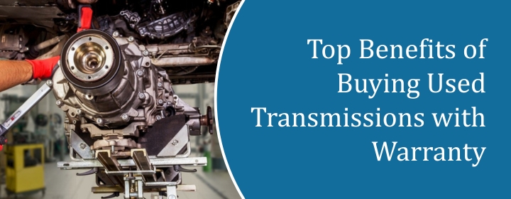 Used Transmissions with Warranty